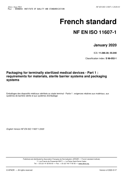 NF S98-052-1-2020  Packaging for terminally sterilized medical devices - Part 1 : requirements for materials, sterile barrier systems and packaging systems