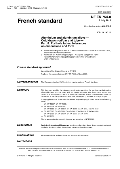NF EN 754-8-2016 鋁及鋁合金.冷拔棒材/條材和管材.第8部分:多孔拉拔管尺寸和形狀公差 Aluminium and aluminium alloys - Cold drawn rod/bar and tube - Part 8 - porthole tubes, tolerances on dimensions and form
