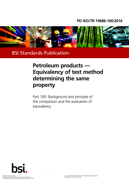 PD ISO/TR 19686-100-2016 石油產(chǎn)品 測試方法的等效性確定相同的屬性 比較的背景和原則以及等效性的評估 Petroleum products. Equivalency of test method determining the same property. Background and principle of the comparison and the evaluation of equivalency