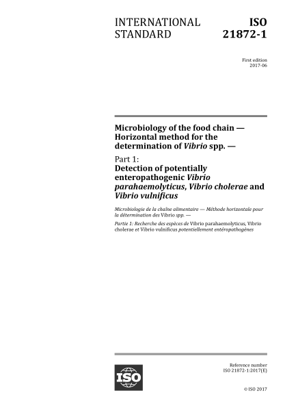 ISO 21872-1-2017 生物鏈微生物學(xué)--檢測潛在腸道致病性弧菌的水平法--第1部分：副溶血性弧菌、霍亂弧菌和創(chuàng)傷弧菌的檢測 Microbiology of the food chain &mdash; Horizontal method for the determination of Vibrio spp. &mdash; Part 1: Detection of potentially enteropathogenic Vibrio parahaemolyticus, Vibrio cho