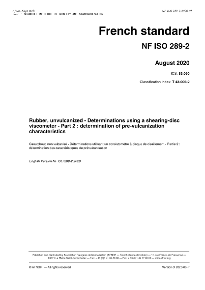 NF T43-005-2-2020  Rubber, unvulcanized - Determinations using a shearing-disc viscometer - Part 2 : determination of pre-vulcanization characteristics