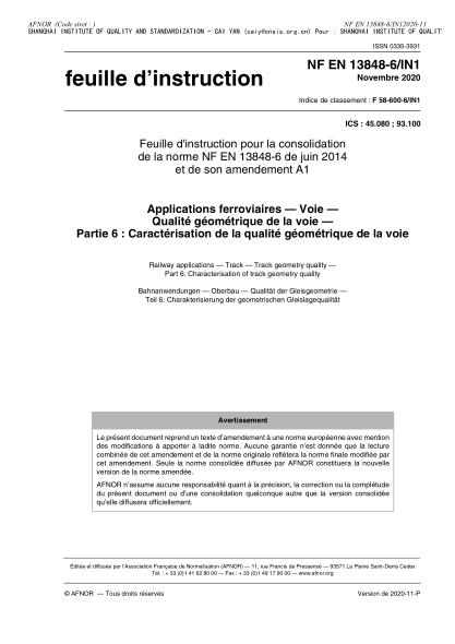 NF EN 13848-6/IN1-2020  Railway applications - Track - Track geometry quality - Part 6 : characterisation of track geometry quality