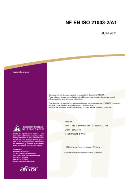 NF T54-952-2/A1-2011  Multilayer piping systems for hot and cold water installations inside buildings - Part 2 : pipes - Amendment 1