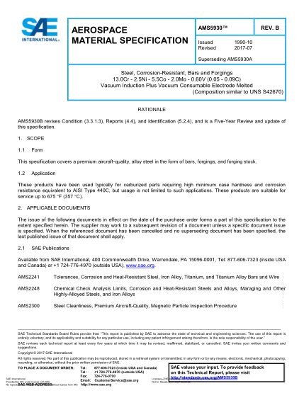SAE AMS5930B-2017  Steel,Corrosion-Resistant,Bars And Forgings 13.0Cr - 2.5Ni - 5.5Co - 2.0Mo - 0.60V (0.05 - 0.09C) Vacuum Induction Plus Vacuum Consumable Electrode Melted (Uns S42670)