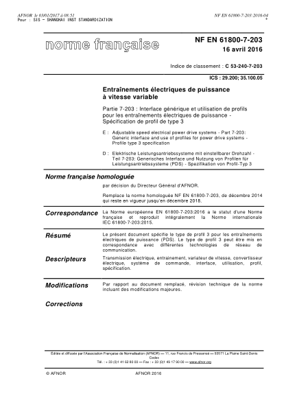 NF C53-240-7-203-2016   Adjustable speed electrical power drive systems - Part 7-203 - generic interface and use of profiles for power drive systems - Profile type 3 specification