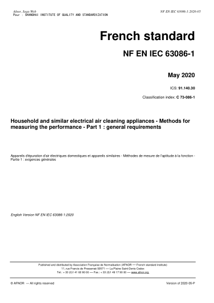 NF C73-086-1-2020  Household and similar electrical air cleaning appliances - Methods for measuring the performance - Part 1 : general requirements