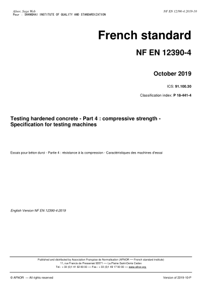NF EN 12390-4-2019  Testing hardened concrete - Part 4 : compressive strength - Specification for testing machines