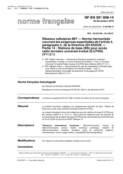 NF Z84-908-14-2016   IMT cellular networks - Harmonised standard covering the essential requirements of article 3.2 of the Directive 2014/53/EU - Part 14 - evolved universal terrestrial radio access (E-UTRA) base stations (BS) (V11.0.1)
