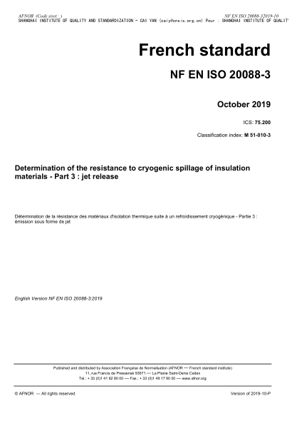 NF EN ISO 20088-3-2019  Determination of the resistance to cryogenic spillage of insulation materials - Part 3 : jet release