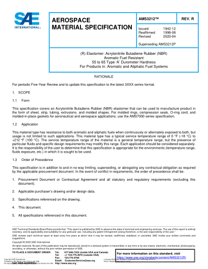 SAE AMS3212R-2020  (R) Elastomer: Acrylonitrile Butadiene Rubber (Nbr) Aromatic Fuel Resistant 55 To 65 Type ‘A’ Durometer Hardness For Products In: Aromatic And Aliphatic Fuel Systems