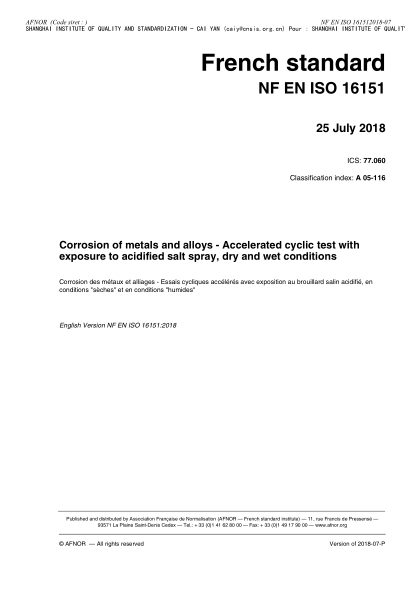 NF A05-116-2018  Corrosion of metals and alloys - Accelerated cyclic test with exposure to acidified salt spray, dry and wet conditions