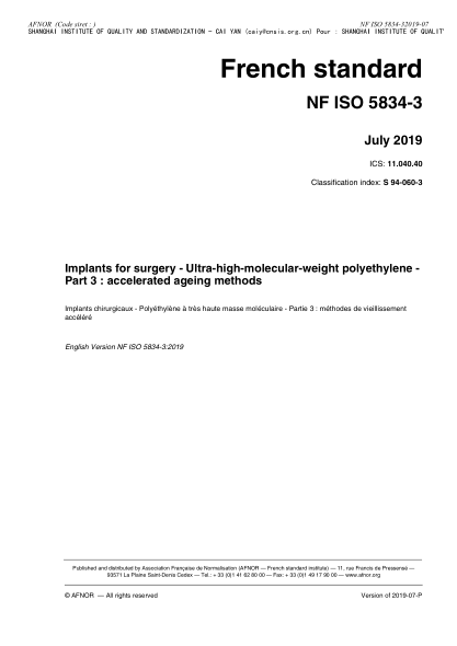 NF S94-060-3-2019   Implants for surgery - Ultra-high-molecular-weight polyethylene - Part 3 : accelerated ageing methods