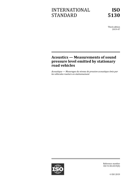 ISO 5130-2019 聲學(xué)--由固定道路車輛發(fā)出的聲壓級的測量 Acoustics -- Measurements of sound pressure level emitted by stationary road vehicles<br />&nbsp;